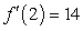 <strong>Use the given information to find of the function . </strong> A) B) C) D) E)