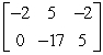 <strong>Fill in the blank using elementary row operations to form a row-equivalent matrix. </strong> A) B) C) D) E)