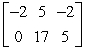 <strong>Fill in the blank using elementary row operations to form a row-equivalent matrix. </strong> A) B) C) D) E)
