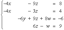 <strong>Write the system of linear equations represented by the augmented matrix. (Use variables x, y, z, and w.) </strong> A) B) C) D) E)