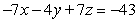 <strong>Solve the system of equations below by the Gaussian elimination method. </strong> A) B) C) D) E)no solution