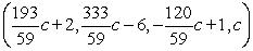 <strong>Solve the system of equations below by the Gaussian elimination method: </strong> A) B) C) D) E)no solution