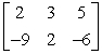 <strong>If possible, find 4A + 5B. </strong> A) B) C) D) E)not possible