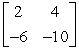 <strong>Find the inverse of the matrix .</strong> A) B) C) D) E)