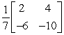 <strong>Find the inverse of the matrix .</strong> A) B) C) D) E)