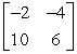 <strong>Find the inverse of the matrix .</strong> A) B) C) D) E)