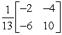 <strong>Find the inverse of the matrix .</strong> A) B) C) D) E)