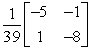 <strong>Find the inverse of the matrix below, if it exists. </strong> A) B) C) D) E)The inverse of the matrix does not exist.