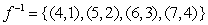 <strong>Find the inverse function of the function f given by the set of ordered pairs. </strong> A) B) C) D) E)