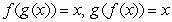 <strong>Show that and are functions by using the definition of inverse functions. </strong> A) B) C) D) E)