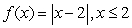 <strong>Determine whether the function has an inverse function, If it does, find its inverse function. </strong> A)No, does not have an inverse function. B)Yes, has an inverse function, C)Yes, has an inverse function, D)Yes, has an inverse function, E)Yes, has an inverse function,