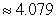 <strong>Use a calculator to evaluate . Round your result to three decimal places.</strong> A) B) C) D) E)