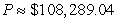 <strong>The present value of money is the principal you need to invest today so that it will grow to an amount at the end of specified time. The present value formula is obtained by solving the compound interest formula for . Recall that is the number of years, is the interest rate per year, and is the number of compoundings per year. find the present value of amount invested at rate for years, compounded times per year. </strong> A) B) C) D) E)