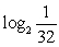 <strong>Evaluate the logarithm without using a calculator.</strong> A) B) C) D) E)