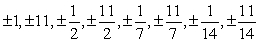 <strong>Use the Rational Zero Test to list all possible rational zeros of the polynomial function .</strong> A) B) C) D) E)