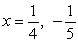 <strong>Find all the real zeros of .</strong> A) B) C) D) E)