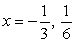 <strong>Find all the real zeros of .</strong> A) B) C) D) E)