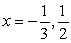 <strong>Find all real solutions of the polynomial equation .</strong> A) B) C) D) E)