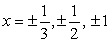 <strong>Find all real solutions of the polynomial equation .</strong> A) B) C) D) E)
