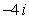 <strong>Write the complex number in standard form.</strong> A) B) C) D) E)