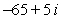 <strong>Simplify and write the answer in standard form.</strong> A) B) C) D) E)