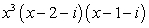 <strong>Write as a product of linear factors given that and are zeros of the polynomial.</strong> A) B) C) D) E)