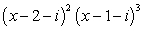 <strong>Write as a product of linear factors given that and are zeros of the polynomial.</strong> A) B) C) D) E)