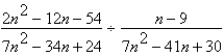 <strong>Perform the division and simplify. </strong> A) B) C) D) E)
