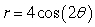 <strong>Find the graph of the following polar equation. </strong> A) B) C) D) E)