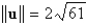 <strong>Use the dot product to find the magnitude of u if </strong> A) B) C) D) E)