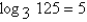 <strong>Write the equation in logarithmic form.</strong> A) B) C) D) E)