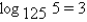 <strong>Write the equation in logarithmic form.</strong> A) B) C) D) E)