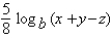 <strong>Assume that x, y, z and b are positive numbers. Use the properties of logarithms to write the expression in terms of the logarithms of x, y, and z.</strong> A) B) C) D) E)