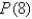Let   . Use synthetic division to find the value   .