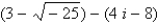 Do the operation and express the answer in a + bi form.  