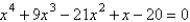 <strong>Find an equation that has ,-i, -5, and 4 as solutions.</strong> A) B) C) D) E)