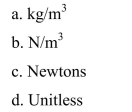 The SI unit for specific weight is