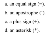 In Excel, a formula always begins with