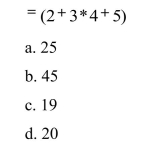 If you were to type the following into a cell, what would be the result in Excel?