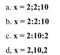 To generate the set of x even numbers in the range of two to ten, what should you enter in the Command Window?