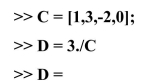 Shown below are MATLAB inputs.Complete each output: