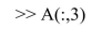 The following matrices have already been defined in MATLAB: