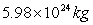 <strong>The Earth has a mass of and an average radius of .What is the average density of the Earth?</strong> A) B) C) D)