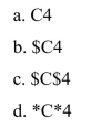 Which of the following is the correct entry for a relative cell reference?