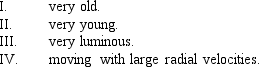 <strong>Good tracers of the spiral arms of our galaxy are all  </strong> A) I & III B) I & IV C) II & III D) II & IV E) I, III, & IV <div style=padding-top: 35px> 