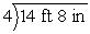 <strong>Divide:  </strong> A) 2 ft 7 in. B) 3 ft 8 in. C) 3 ft 7 in. D) 4 ft 7 in. E) 2 ft 8 in. <div style=padding-top: 35px> 