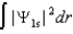 <strong>The probability density for the 1s state is given by | \Psi 1s|2.The probability of finding the particle somewhere in space is:</strong> A) B) C) D) E)