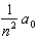 <strong>In terms of a0, where a0 = 0.0529 nm, the radii of the allowed orbits in the Bohr model of the hydrogen atom are given by rn = :</strong> A) B) C) D)na0. E)n2a0.