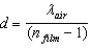 <strong>Bright and dark fringes are seen on a screen when light from a single source reaches two narrow slits a short distance apart.Each bright fringe will shift to the location of the adjacent bright fringe if a thin film is placed in front of one of the slits.The minimum thickness of this film must be:</strong> A) B) C) D) E)