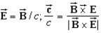 <strong>In an electromagnetic wave, 1) how are the electric and magnetic field directions related and 2) how is the direction of travel determined from their directions? ( is the velocity of the light wave.) </strong> A) B) C) D) E)